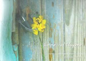Hope in Thyme - A Journey Along the Coast of South Africa By: David Grier