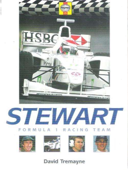 Stewart - Formula 1 Racing Team By: David Tremayne