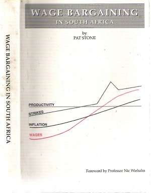 Wage Bargaining in South Africa By: Pat Stone