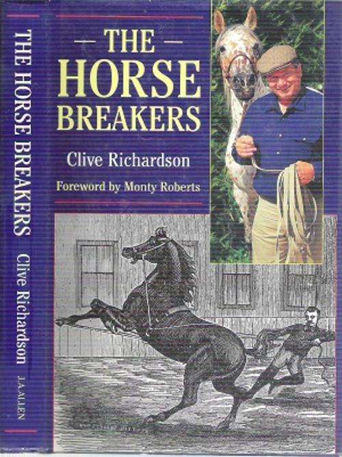 The Horse Breakers By: Clive Richardson
