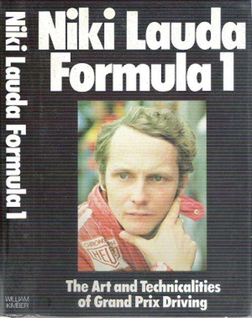 Niki Lauda - Formula 1 - The Art and Technicalities of Grand Prix Driving