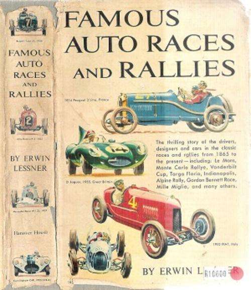 Famous Auto races and Rallies By: Erwin Lessner