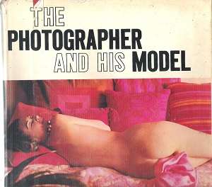 The Photographer and His Model By: John Rawlings