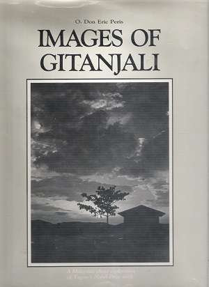 Images of Gitanjali-  By: O. Don Eric Peris ****Signed Copy****