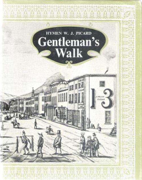 Gentleman`s Walk By: Hymen W. J. Picard