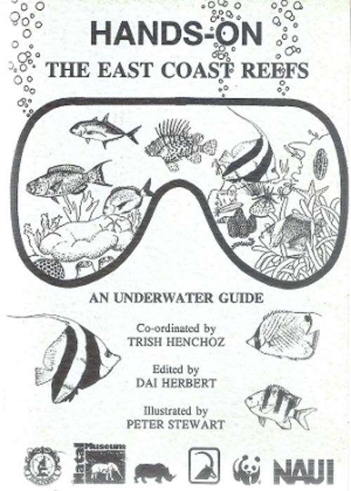 Hands On the East Coast Reefs Edited By: Dai Herbert