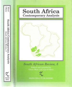 South African Contemporary Analysis Edited and Compiled By: Glen Moss and Ingrid Obery