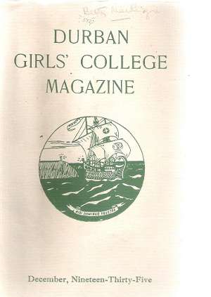 Durban Girls` College Magazine - December 1935
