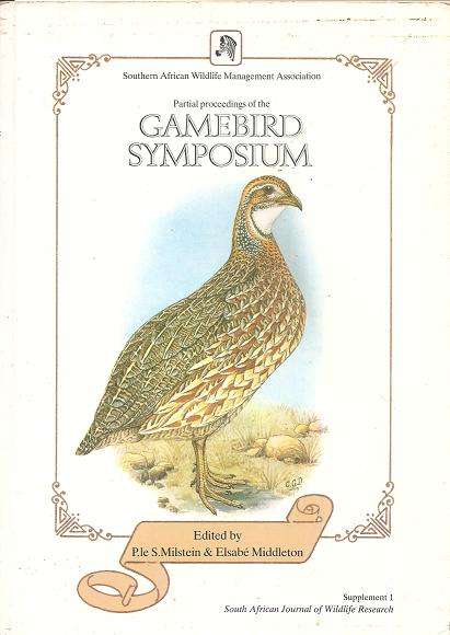 South African Wildlife Management Association - Partial Proceedings of the Gamebird Symposium