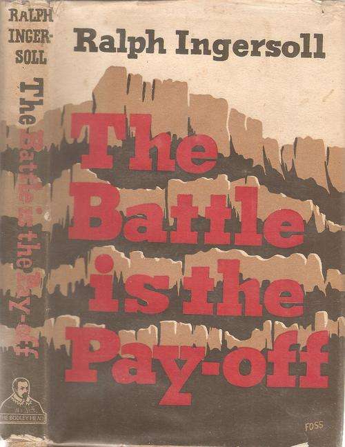 The Battle is the Pay-Off    By: Ralph Ingersoll