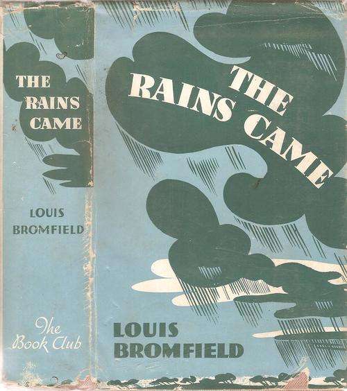 The Rains Came   By: Louis Bromfield