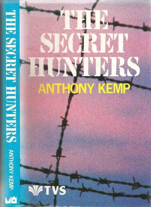 The Secret Hunters   By: Anthony Kemp