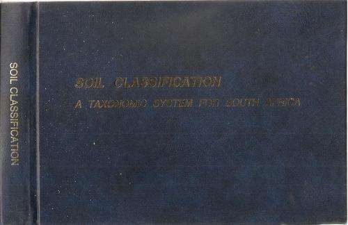 Soil Classification - A Taxonomic System for South Africa - Department of Agricultural Development