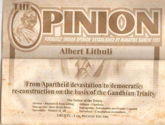 The Opinion - Albert Lithuli  - Formerly ``the Indian` Opinion Established by Mahatma Gandhi