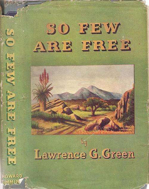 So Few are Free  By:   Lawrence G. Green