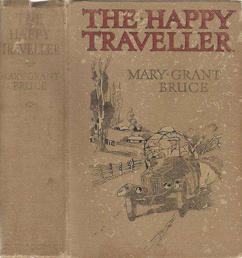 The Happy Traveller  By: Mary Grant-Bruce