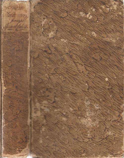 Johann Balentin Meidingers - Pratische Fransche Grammatic