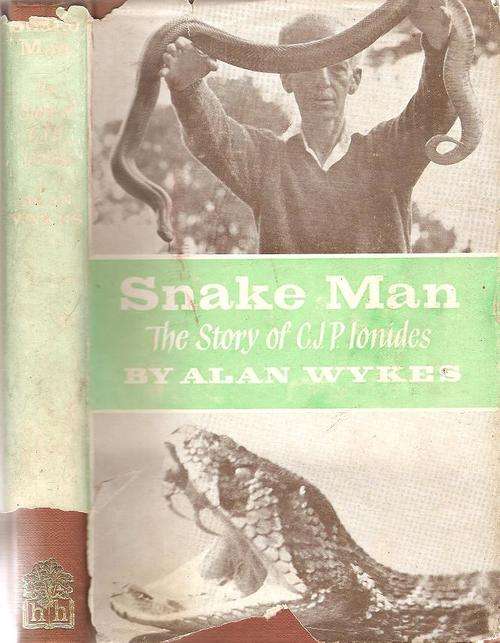 Snake Man - The Story of C.J.P. Ionides  By: Alan Wykes