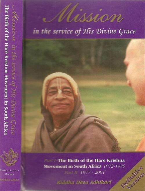 Mission in the Service of His Divine Grace - By: Riddha Dasa Adhikari