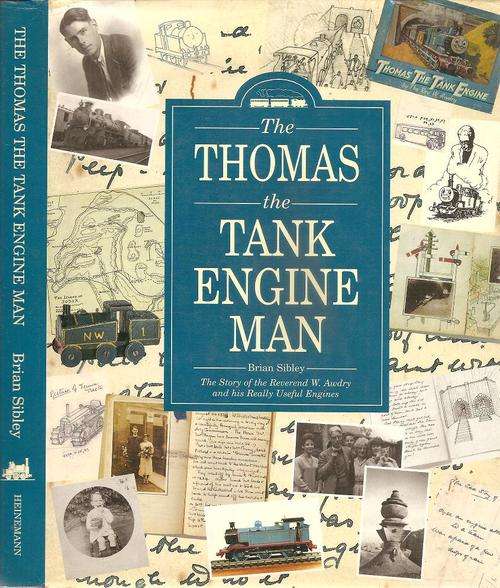 The Thomas the Tank Engine Man By: Brian Sibley