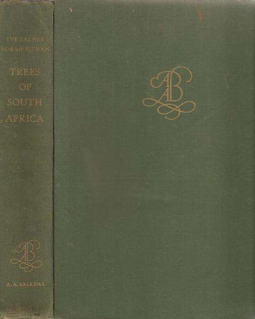 Trees of South Africa   by: Eve Palmer and Norah Pitman