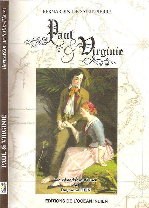 Paul and Virginie Translated from the French by: Raymond Hein