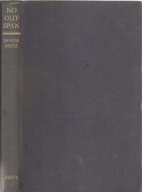 No Outspan  By: Deneys Reitz   ***1st Edition***