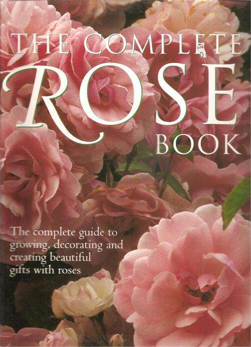 The Complete Rose Book   By: Peter McHoy