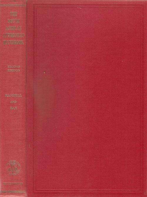 The South African Attorneys Handbook - 2nd Edition By: G.H. Randell, K.C. Bax & J.P. van Niekerk