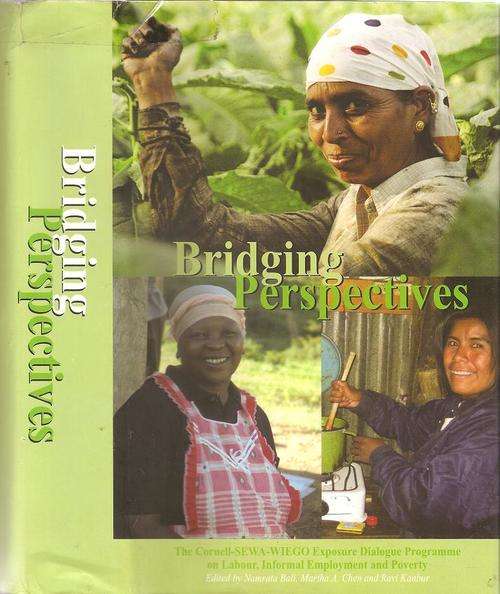 Bridging Perspectives - The Cornell SEWA - WIEGO Exposure Dialogue Programme