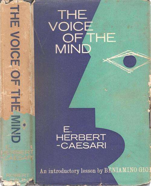 The Voice of the Mind  By: E. Herbert-Caesari