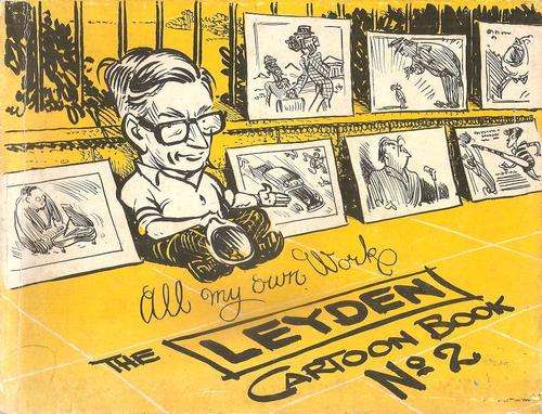 The Leyden Cartoon Book No2 - All My Own Work
