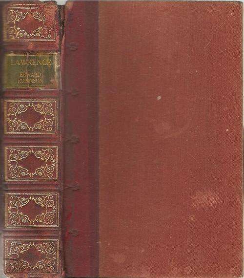 Lawrence - The Story of His Life   By: Edward Robinson