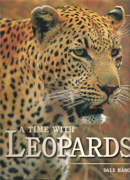A Time With Leopards  By: Dale Hancock