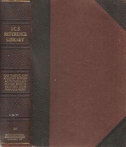 I.C.S Reference Library - Motors and Motor Vehicle Management, Marine Motors, Aviation Motors