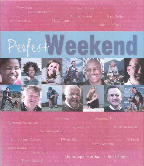 Perfect Weekend  By: Dominique Herman & Brett Florens **SIGNED COPY**