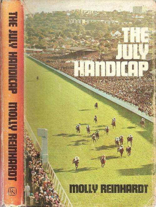 The July Handicap   By: Molly Reinhardt