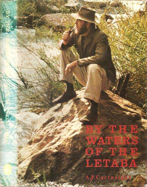 By the Waters of the Letaba  By: A. P. Cartwright