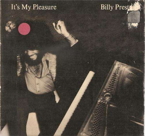 It`s My Pleasure  By: Billy Preston