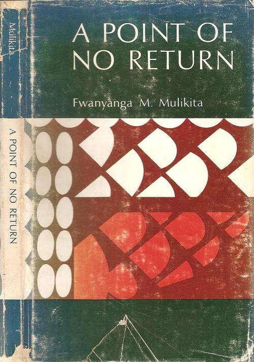 A Point of No Return - Short Stories By: Fwanyangga M. Mulikita