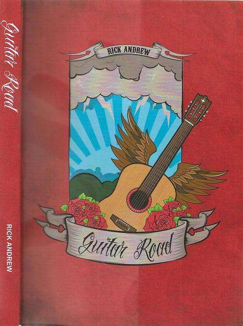 Guitar Road  By: Rick Andrew