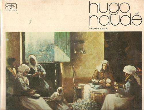 Hugo Naude  By: Adele Naude