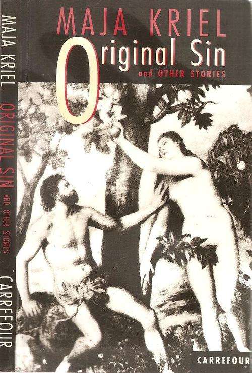 Original Sin and Other Stories  By: Maja Kriel