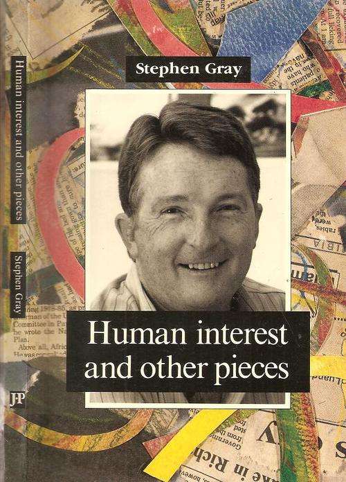 Human Interest and other Stories  by: Stephen Gray