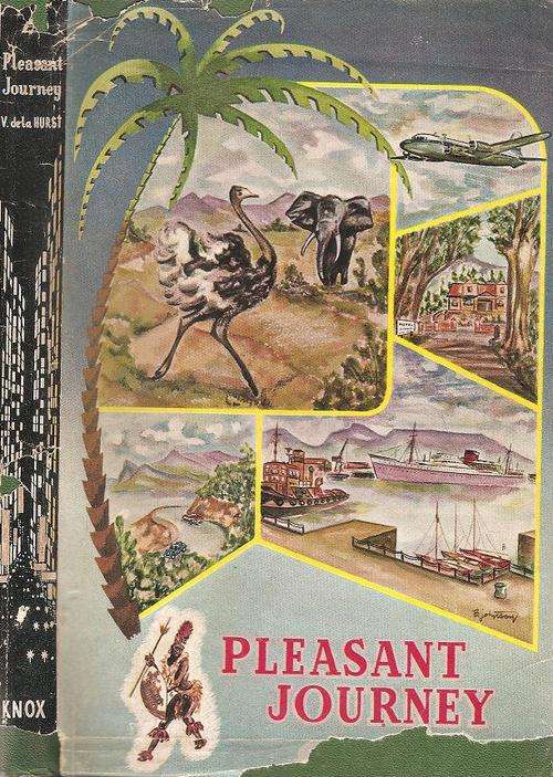Pleasant Journey -  A Journey through Southern Africa By: Victor de la Hurst