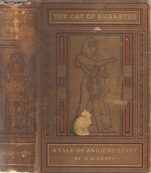 The Cat of Bubastes  By: G. A. Henty  ***Antique Collectable Book***