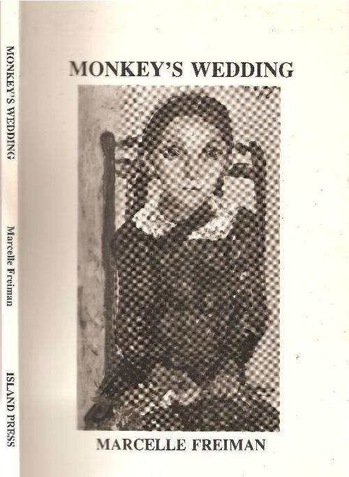 Monkey`s Wedding By: Marcelle Freiman  *** Signed Copy***