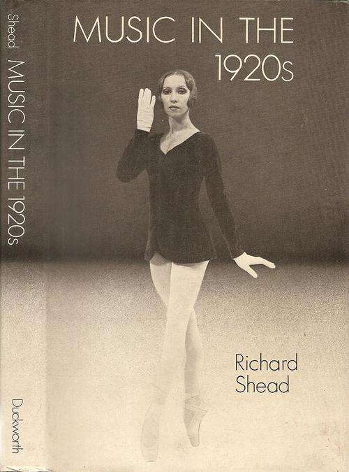 Music in the 1920`s  by: Richard Shead