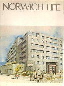 Norwich Life 1706 - 1990  By: Oliver Knaggs