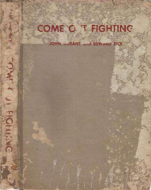 Come Out Fighting  By: John Durant and Edward Rice